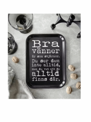 Bricka 27x20 cm, Bra vänner, svart/vit text
